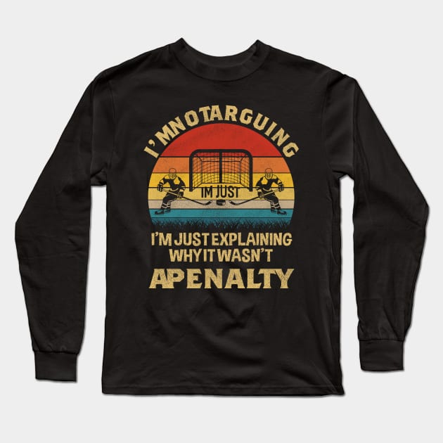 I'M NOT ARGUING I'M UST EXPLAINING WHY IT WASN'T A PENALTY Long Sleeve T-Shirt by SomerGamez